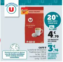 Super U CAFE U offre
