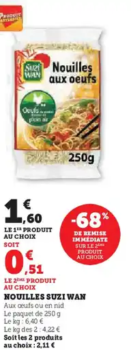 Super U NOUILLES SUZI WAN offre