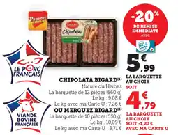Super U CHIPOLATA BIGARD offre