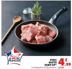 Super U PORC SAUTE SANS OS(5) offre