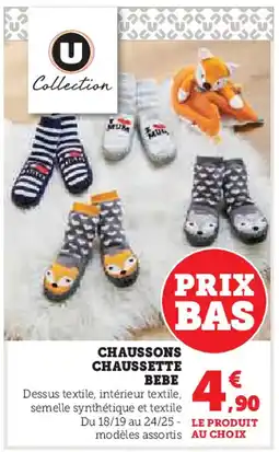 Hyper U CHAUSSONS CHAUSSETTE BEBE offre