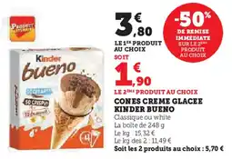 Hyper U CONES CREME GLACEE KINDER BUENO offre