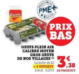 Hyper U OEUFS PLEIN AIR CALIBRE MOYEN GROS OEUFS DE NOS VILLAGES (1) offre