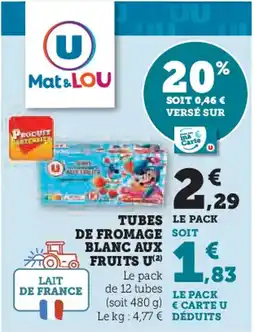 Hyper U TUBES DE FROMAGE BLANC AUX FRUITS U offre