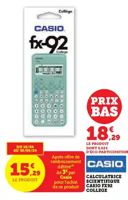 Hyper U CALCULATRICE SCIENTIFIQUE CASIO FX92 COLLEGE offre
