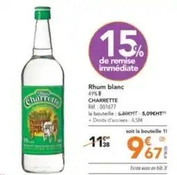 METRO Rhum blanc 49% CHARRETTE offre