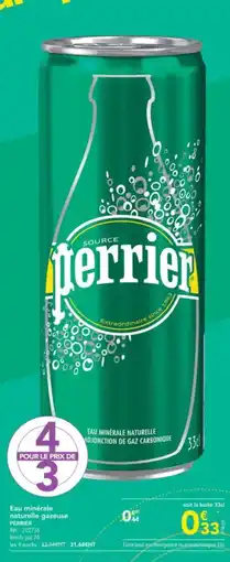 METRO Eau minérale naturelle gazeuse PERRIER offre