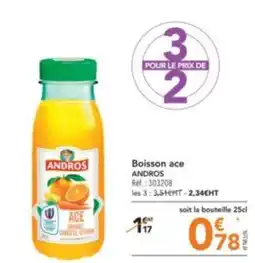 METRO Boisson ace ANDROS offre