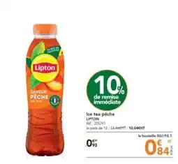 METRO Ice tea pêche LIPTON offre