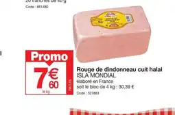 Promocash Rouge de dindonneau cuit halal offre