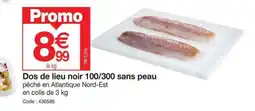 Promocash Dos de lieu noir 100/300 sans peau offre