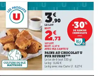 U Express PAINS AU CHOCOLAT U offre