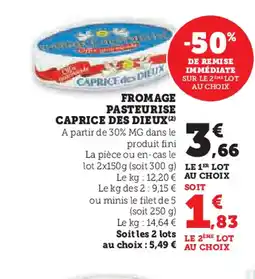 U Express FROMAGE PASTEURISE CAPRICE DES DIEUX offre