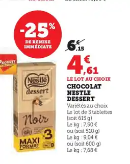 U Express LE LOT AU CHOIX CHOCOLAT NESTLE DESSERT offre