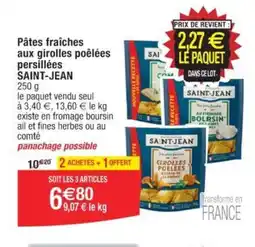 Cora x Carrefour Pâtes fraîches aux girolles poêlées persillées offre