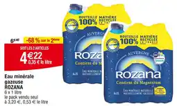 Cora x Carrefour ROZANA Eau minérale gazeuse offre