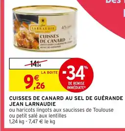 Intermarché JEAN LARNAUDIE CUISSES DE CANARD AU SEL DE GUÉRANDE offre