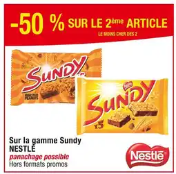 Cora x Carrefour Nestlé -50 % sur le 2ème article Sur la gamme Sundy offre