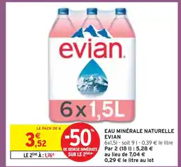 Intermarché EVIAN EAU MINÉRALE NATURELLE offre