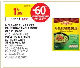 Intermarché OLD EL PASO MÉLANGE AUX ÉPICES POUR GUACAMOLE DOUX offre