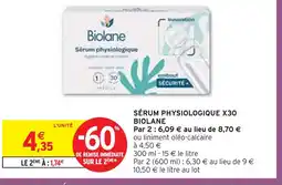 Intermarché BIOLANE SÉRUM PHYSIOLOGIQUE X30 offre