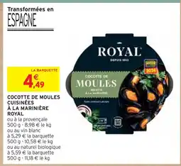 Intermarché ROYAL COCOTTE DE MOULES CUISINÉES À LA MARINIÈRE offre