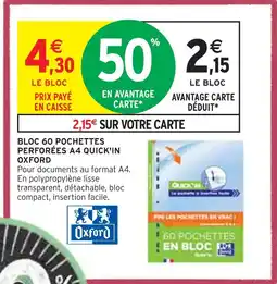 Intermarché OXFORD BLOC 60 POCHETTES PERFORÉES A4 QUICK'IN offre