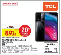 Intermarché TCL SMARTPHONE 505 4/64GB SPACE GRAY offre