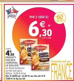 Intermarché LE GAULOIS CROUSTY CHICKEN L'ORIGINAL offre