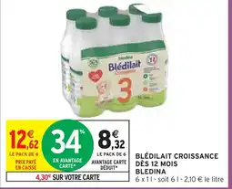 Intermarché BLEDINA BLÉDILAIT CROISSANCE DÈS 12 MOIS offre