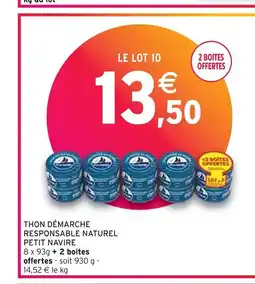 Intermarché PETIT NAVIRE THON DÉMARCHE RESPONSABLE NATUREL offre
