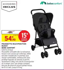 Intermarché BEBE CONFORT POUSSETTE MULTIPOSITION BUGGY offre
