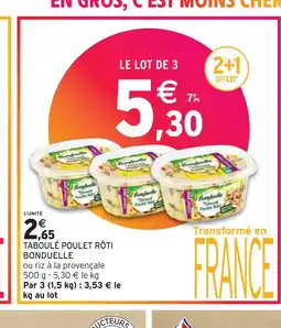 Intermarché BONDUELLE TABOULÉ POULET RÔTI offre