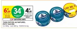Intermarché PETIT NAVIRE THON ENTIER AU NATUREL offre
