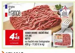 Netto NETTO VIANDE BOVINE : HACHÉ VRAC 15% MG offre