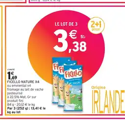 Intermarché FICELLO FICELLO NATURE X4 offre