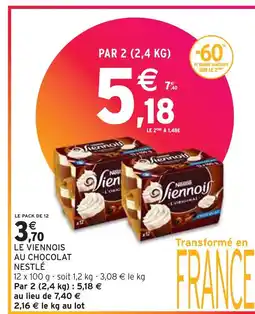 Intermarché NESTLÉ LE VIENNOIS AU CHOCOLAT offre