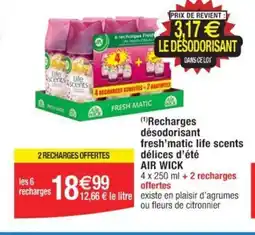 Cora x Carrefour Recharges désodorisant fresh'matic life scents offre