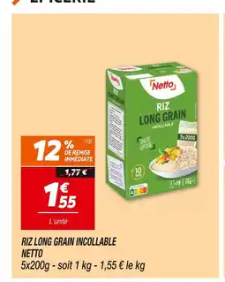 Netto NETTO RIZ LONG GRAIN INCOLLABLE offre