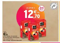 Intermarché PLANTEUR DES TROPIQUES CAFÉ RÉGAL EN GRAINS offre