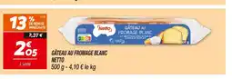 Netto NETTO GÂTEAU AU FROMAGE BLANC offre