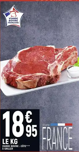 Spar VIANDE BOVINE : CÔTE À GRILLER offre