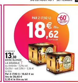 Intermarché LA GOUDALE BIÈRE BLONDE offre
