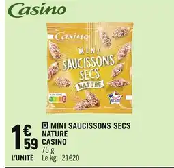 Spar CASINO MINI SAUCISSONS SECS NATURE offre