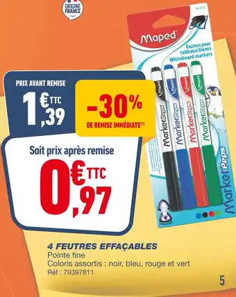 Bureau Vallée Maped 4 FEUTRES EFFAÇABLES offre