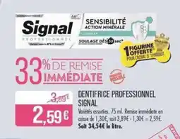 Match DENTIFRICE PROFESSIONNEL SIGNAL offre