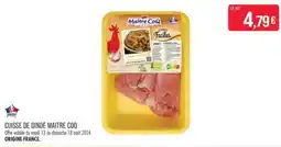 Match CUISSE DE DINDE MAITRE COQ offre