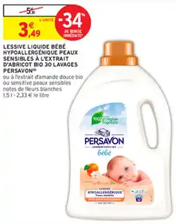 Intermarché Express LESSIVE LIQUIDE BÉBÉ HYPOALLERGÉNIQUE PEAUX SENSIBLES À L'EXTRAIT D'ABRICOT BIO 30 LAVAGES PERSAVON offre