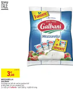 Intermarché Contact MOZZARELLA GALBANI offre