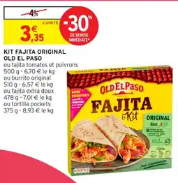 Intermarché Contact KIT FAJITA ORIGINAL OLD EL PASO offre